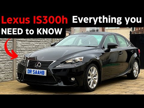 2013-2020 Lexus IS300h All you need to know INTERIOR and EXTERIOR features and HOW to USE them!