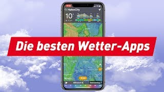 Wettervorhersage: Die 7 besten Wetter-Apps für Android &amp; iPhone