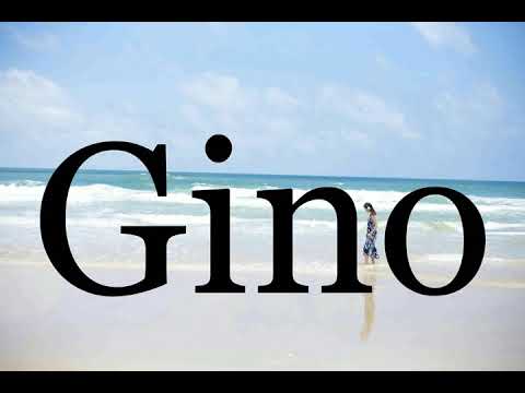 How To Pronounce Gino🌈🌈🌈🌈🌈🌈Pronunciation Of Gino