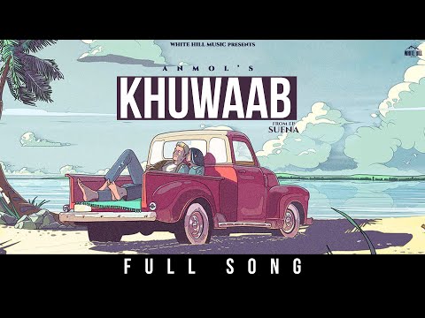Khuwaab Anmol (Full Audio) — watch video