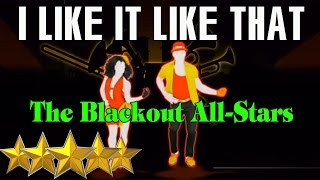 🌟 Just Dance 4: I Like It like that - The Blackout Allstars 🌟