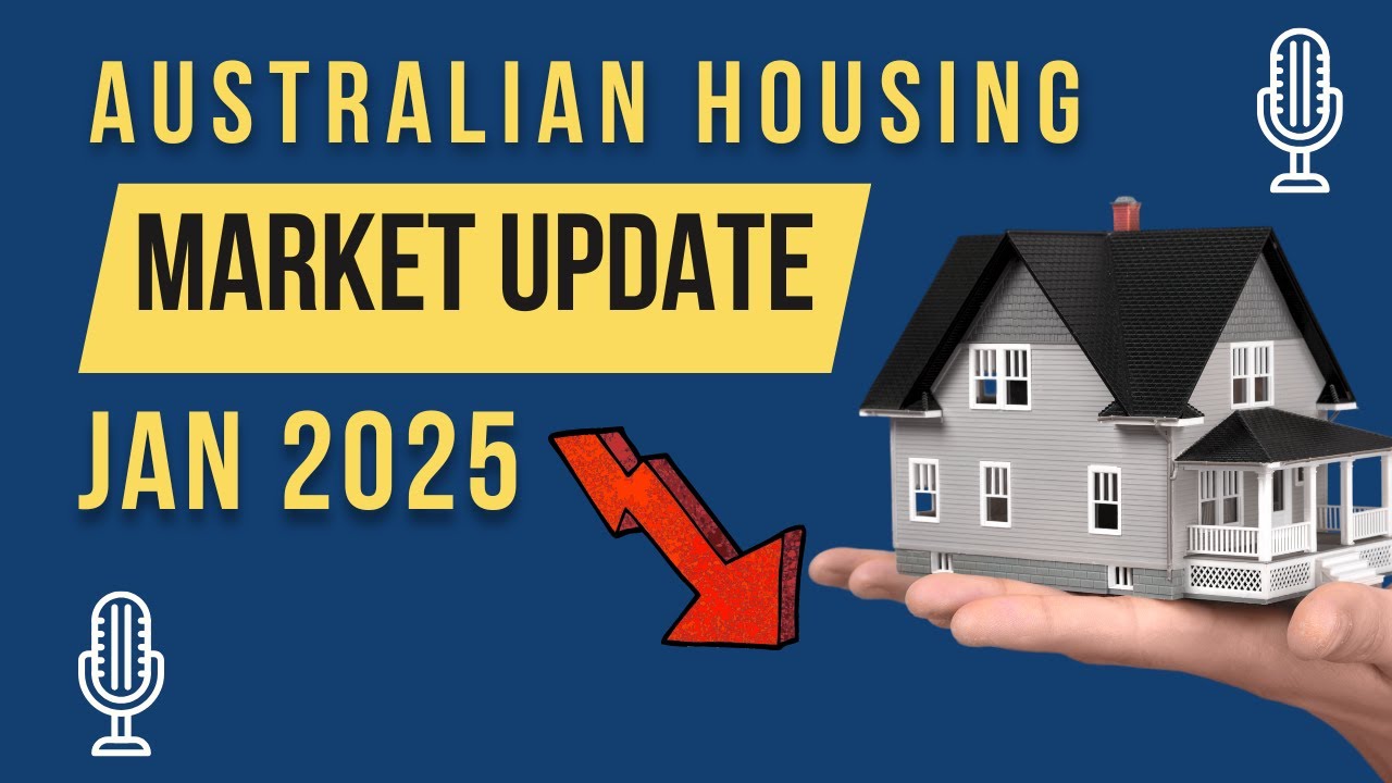 Australian Housing Market Update - Jan 2025