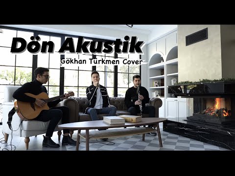 Can Aydınlı - Dön Akustik (Gökhan Türkmen Cover)