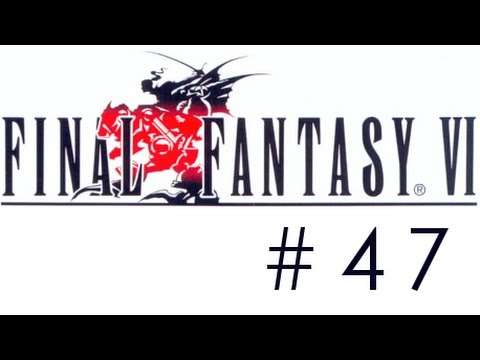 Final Fantasy 3/6 :: Ep 47 :: Kefka's Tower - Part 3