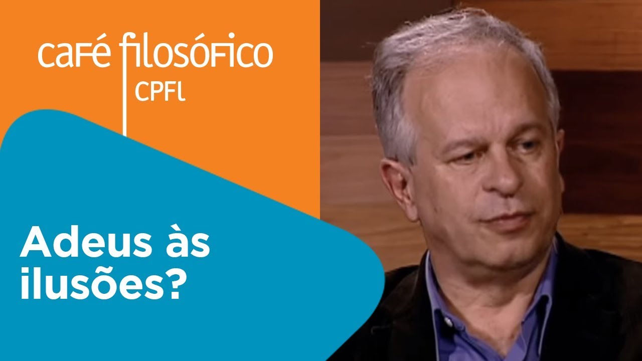 Adeus às ilusões? | Renato Janine Ribeiro