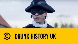 Joe Lycett & Dick Turpin | Drunk History UK