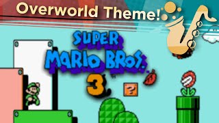Overworld Theme (From "Super Mario Bros 3") Saxophone Quartet Game Cover