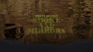 Brett Dennen - Smoke and Mirrors: Inspiration