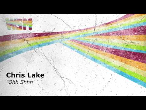 Chris Lake - Ohh Shhh