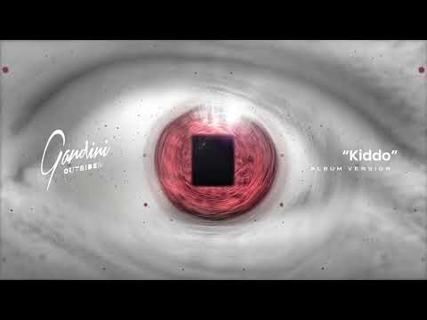 GANDINI - Kiddo ▶ Track 05 OUTSIDER Album ✔