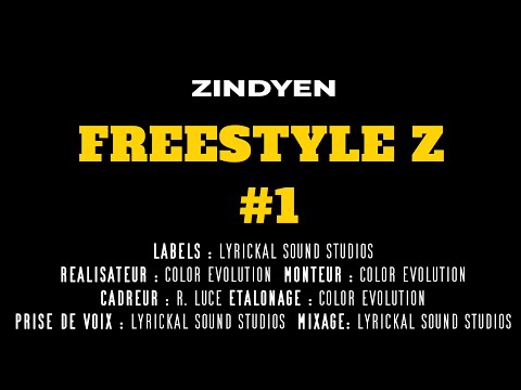 ZINDYEN - FREESTYLE Z #1 (Clip officiel)