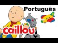 CAILLOU PORTUGUÊS Temporada 1 Parte 1