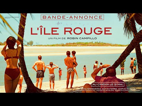 L'ÎLE ROUGE de Robin Campillo | BANDE-ANNONCE OFFICIELLE