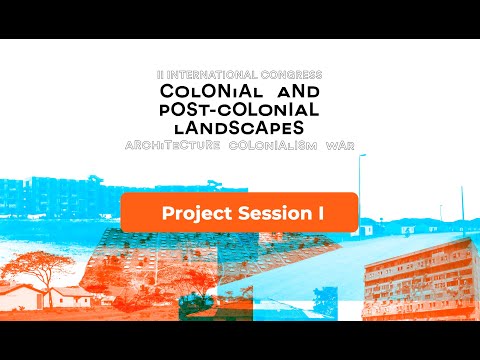Sessão 1 do Projeto | Paisagens Coloniais e Pós-Coloniais