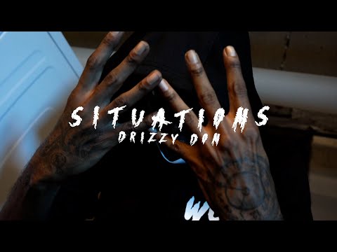 Drizzy Don - Situations ( OFFICIAL MUSIC VIDEO )