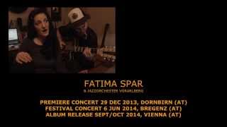 FATIMA SPAR  & Jazzorchester Vorarlberg - Official teaser