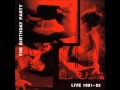 the birthday party-dim locator live 1981-1982
