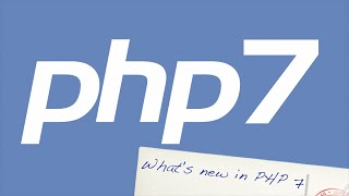 New features in PHP 7: a quick overview