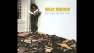 Billy Squier You Should Be High, Love