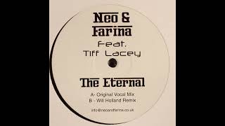 Neo & Farina - The Eternal (Original Vocal Mix)