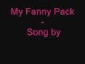 Smosh My Fanny Pack Lyrics 