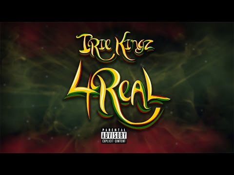 Irie Kingz - 4 Real (Lyric video)