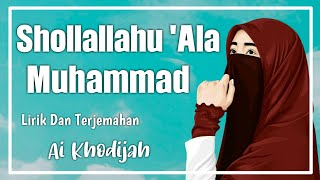 Download lagu Sholawat Shollallahu 'Ala Muhammad (Lirik Dan Terjemahan) 🎵 || Cover By Ai Khodijah [Lyrics] mp3
