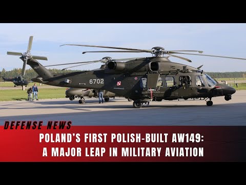 Why Poland’s New AW149 Helicopter Changes Everything for NATO