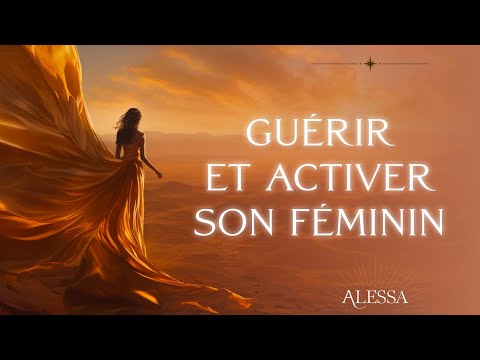 Guérir et activer son féminin sacré | Méditation guidée pour activer la puissance de ton féminin