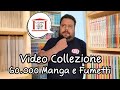 Il Tempio Della Nona Arte VIDEO COLLEZIONE Manga E Fumetti Di Un Museo Da 60 000 Volumi