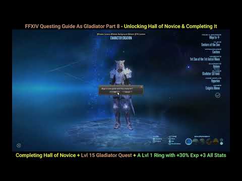 FFXIV The Complete Guide Part 8 - The Hall Of Novice + Lvl 15 Gladiator Quest for Much Better Gear