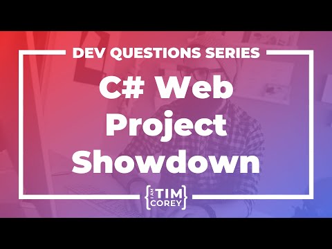 42. Which C# Web Application Type Should I use? MVC? Blazor? Razor Pages?