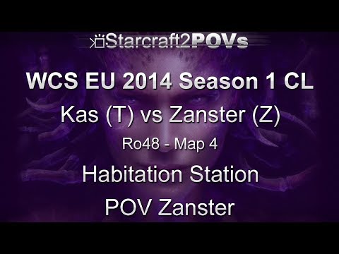 SC2 HotS - WCS EU 2014 S1 CL - Kas vs Zanster - Ro48 - Map 4 - Habitation Station - Zanster