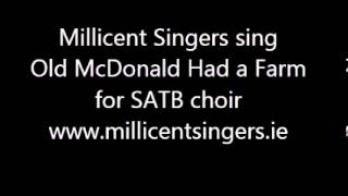 Old McDonald Had A Farm - By George Mitchell SATB Choir Millicent Singers