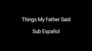 Black Stone Cherry - Things My Father Said / sub español