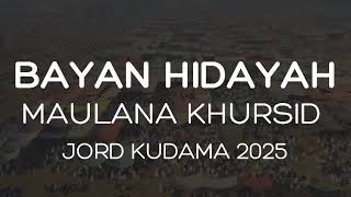 Download lagu TERJEMAHAN BAYAN HIDAYAH MAULANA KHURSID  |  JORD KUDAMA 2025 mp3