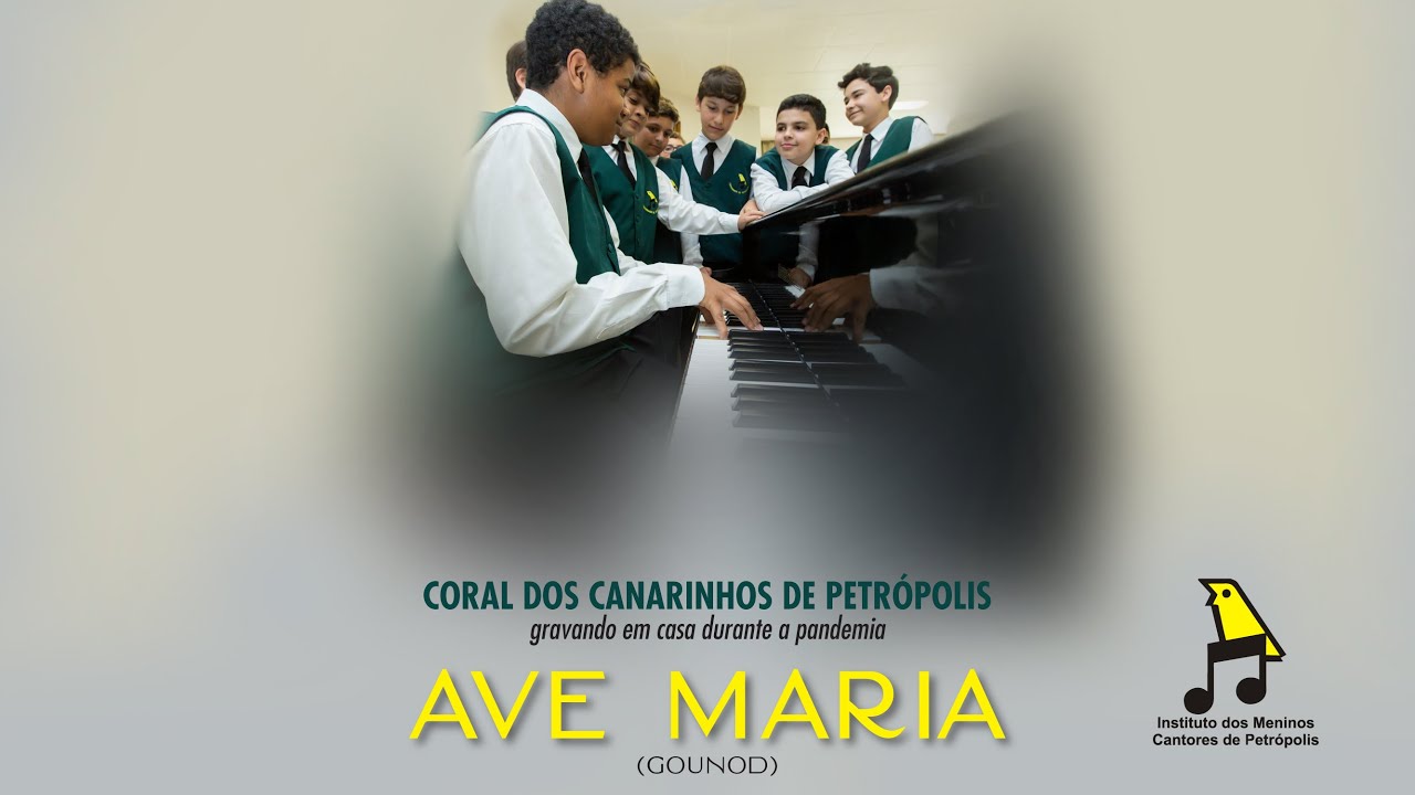 Ave Maria de Gounod | Canarinhos de Petrópolis