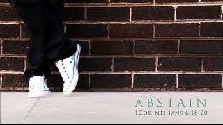 Abstain - 1 Corinthians 6 18 20