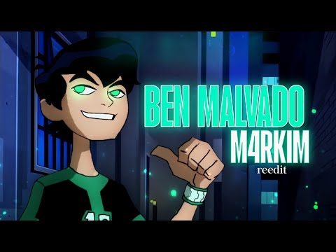 [MMV] Ben Malvado - Omnitrix's | M4rkim