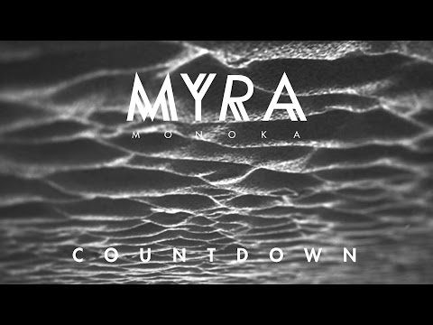 MYRA Monoka - Countdown (Official Audio)
