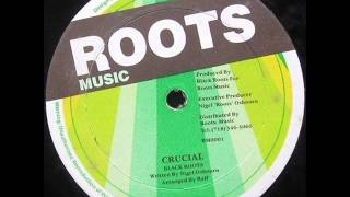 Black Roots Crucial & dub