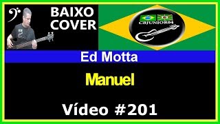 Ed Motta - Manuel (no BAIXO com Tablatura) bass cover tab