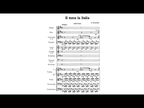Rossini: Il turco in Italia (The Turk in Italy), Overture (with Score)