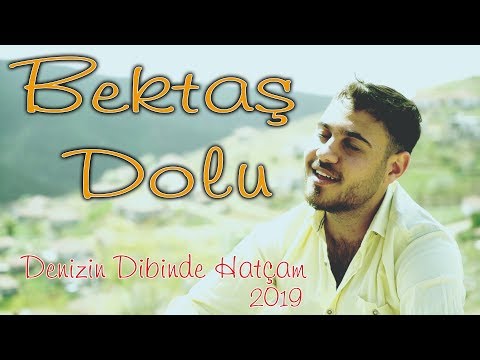 Bektaş DOLU Denizin Dibinde Hatçam 2019 BY Ozan KIYAK l Ozi Produksiyon