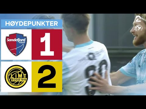 Sandefjord 1 - 2 Bodø/Glimt - Høydepunkter