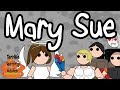 MARY SUE Terrible Writing Advice
