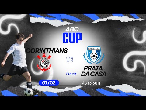 Sub 13 - CORINTHIANS X PRATA DA CASA - ABC CUP
