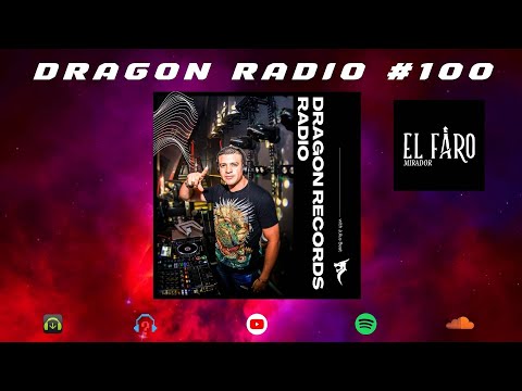 Dragon Radio Episodio 100 by Julius Beat [Live Set: El Faro, Yarumal]
