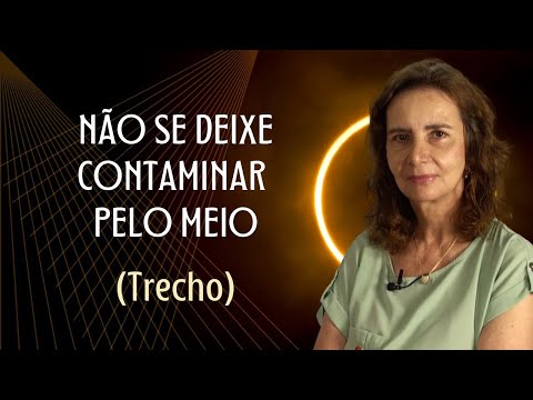 DON'T LET YOURSELF BE CONTAMINATED BY THE ENVIRONMENT - Prof. Lúcia Helena Galvão from New Acropolis