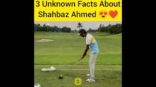 3 Unknown Facts About Shahbaz Ahmed 😍❤️#youtubeshorts #shorts #shahbazahmed #cricketpawri#cricketer